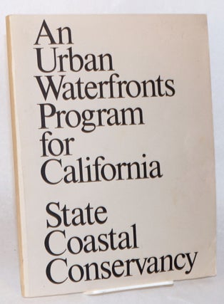 Cat.No: 146931 An urban waterfronts program for California; projects proposed for...