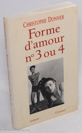Cat.No: 146966 Forme d'amour no 3 ou 4. Christophe Donner