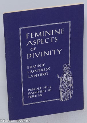 Cat.No: 147031 Feminine Aspects of Divinity. Erminie Huntress Lantero