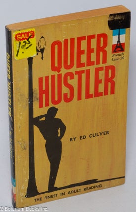 Cat.No: 147057 Queer Hustler. Ed Culver