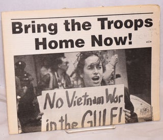 Cat.No: 147112 Bring the troops home now! A special edition of Socialist Action...