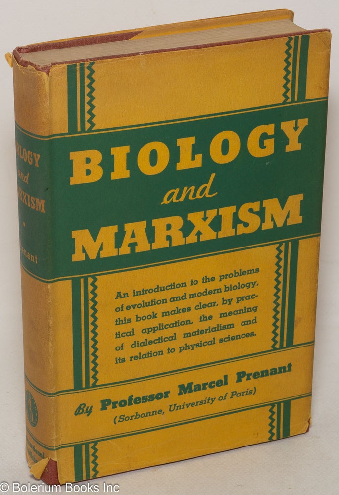 Cat.No: 147136 Biology and Marxism with a foreword by Joseph Needham. Marcel Prenant, Joseph Needham.