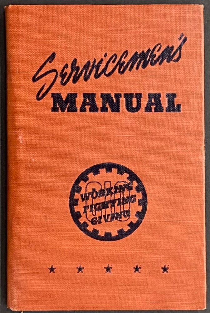 Cat.No: 147171 C.I.O. Servicemen's manual. Congress of Industrial Organizations.