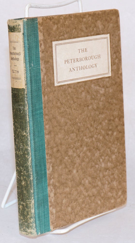 Cat.No: 147196 The Peterborough anthology; being a selection from the work of the poets who have been members of the MacDowell Colony. Jean Wright Gorman, Herbert S., Maxwell Bodenheim Hervey Allen, Dubose Heyward, Padraic Colum, contributors.