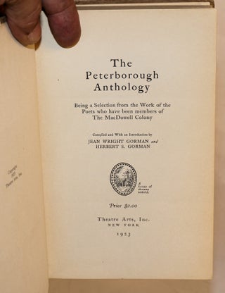 The Peterborough anthology; being a selection from the work of the poets who have been members of the MacDowell Colony