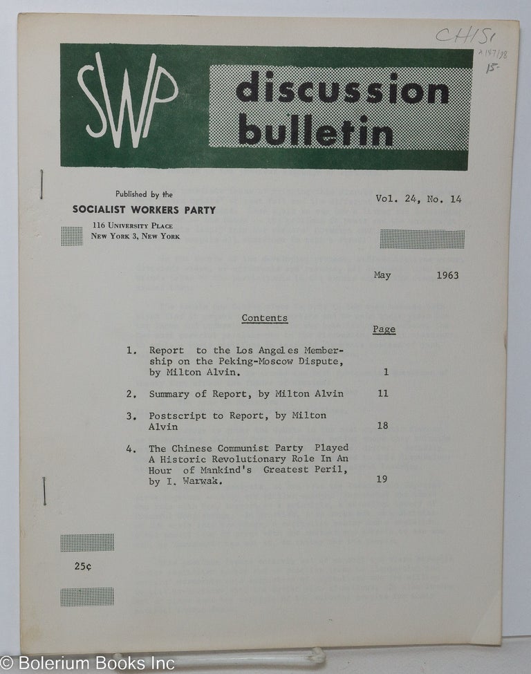 Cat.No: 147198 SWP discussion bulletin: vol. 24, no. 14, May 1963. Socialist Workers Party.