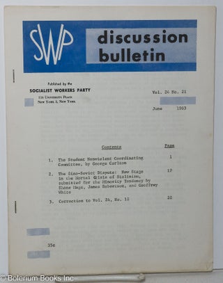Cat.No: 147336 SWP Discussion bulletin: vol. 24, no. 21, June 1963. Socialist Workers Party