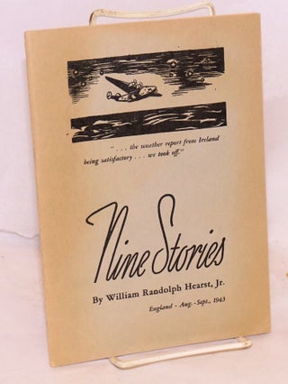 Cat.No: 147522 Nine stories; England - Aug.-Sept.. 1943, reprinted from the New York...