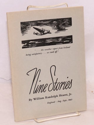 Cat.No: 147524 Nine stories; England - Aug.-Sept.. 1943, reprinted from the New York...