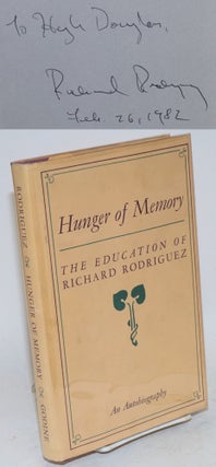 Cat.No: 14765 Hunger of Memory: the education of Richard Rodriguez, an autobiography....