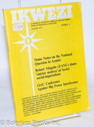Cat.No: 147804 IKWEZI;; a journal of South African and Southern African political...