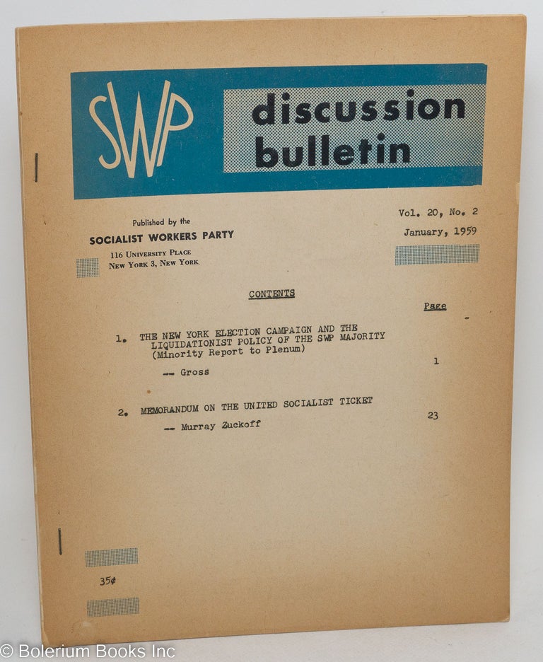 Cat.No: 147828 SWP discussion bulletin: vol. 20, no. 2 (January, 1959). Socialist Workers Party.