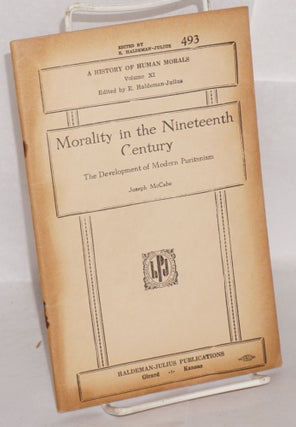 Cat.No: 147856 Morality in the nineteenth century: The development of modern Puritanism....