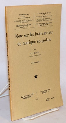Cat.No: 148448 Note sur les instruments de musique congolais; deuxième édition. J. -N...