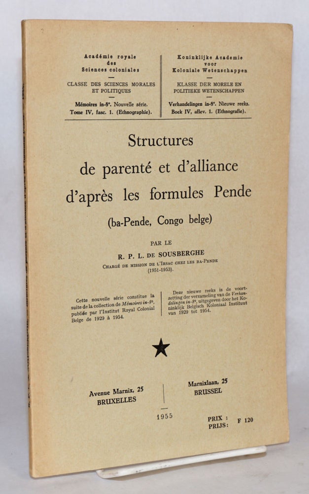 Cat.No: 148452 Structures de parenté et d'alliance d'après les formules Pende (ba-Pende, Congo Belge). R. P. L. de Sousberghe.