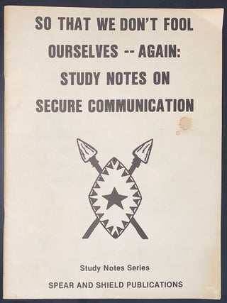 Cat.No: 148471 So that we don't fool ourselves -- again: study notes on secure...