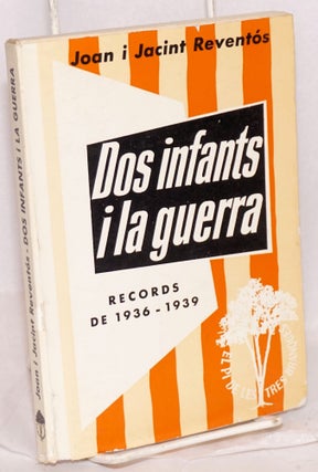 Cat.No: 148533 Dos infants i la guerra; records de 1936-1939. Joan and Jacint...