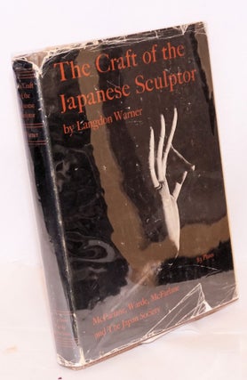 Cat.No: 148565 The craft of the Japanese sculptor. Langdon Warner