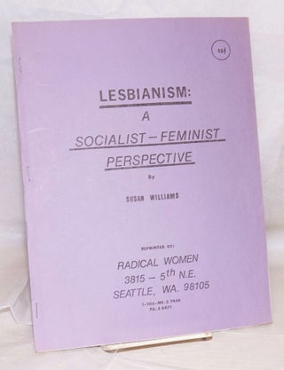 Cat.No: 148649 Lesbianism: a socialist feminist perspective. Susan Williams