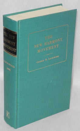 Cat.No: 148791 The New Harmony movement. George Browning Lockwood