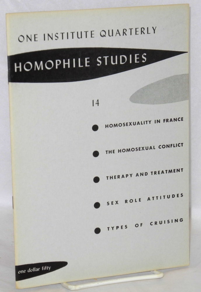 Cat.No: 148850 One Institute Quarterly: Homophile Studies #14, vol. 4, #3, Summer 1961. W. Dorr Legg, Marc Daniel.
