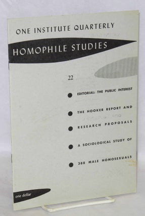 Cat.No: 148858 One Institute Quarterly: Homophile Studies #22, vol. 8, [#1]. W. Dorr Legg