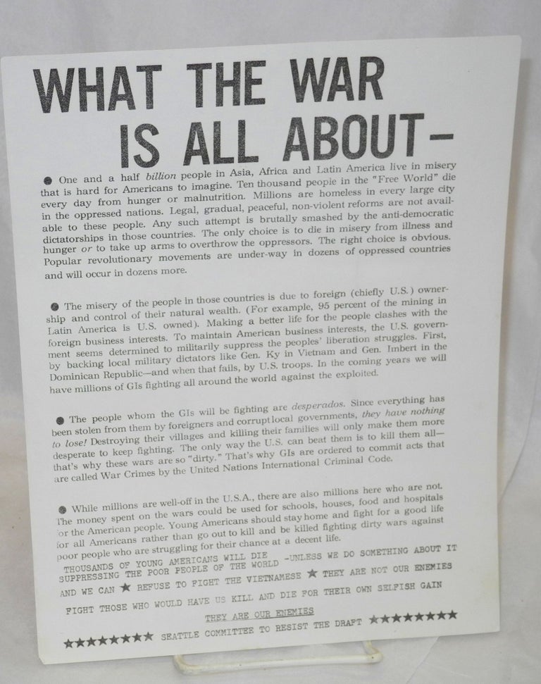 Cat.No: 149058 What the war is all about --. Seattle Committee to Resist the Draft.