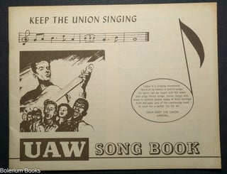 Cat.No: 149214 UAW song book: keep the union singing