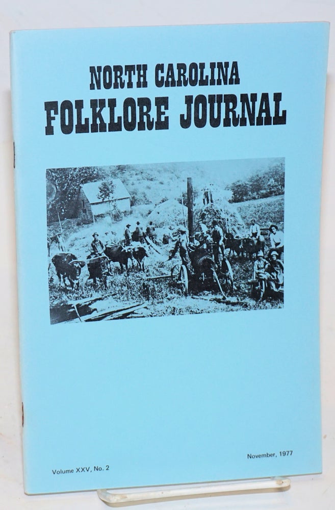 Cat.No: 149284 North Carolina folklore journal; volume 25, no. 2, Nov. 1977
