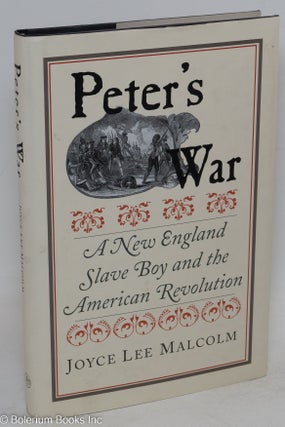 Cat.No: 149450 Peter's war; a New England slave boy and the American revolution. Joyce...