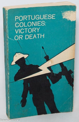 Cat.No: 149548 Portuguese Colonies: victory or death