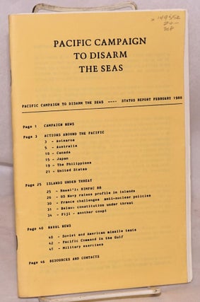 Cat.No: 149552 Pacific campaign to disarm the seas, status report February 1986