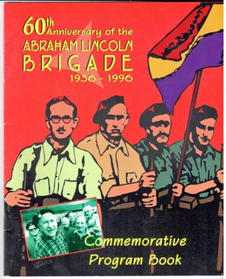 60th anniversary of the Abraham Lincoln Brigade; 1936-1996, commemorative program book
