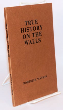 Cat.No: 149771 True history on the walls. Roderick Watson