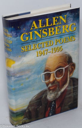Cat.No: 149862 Selected poems; 1947-1995. Allen Ginsberg