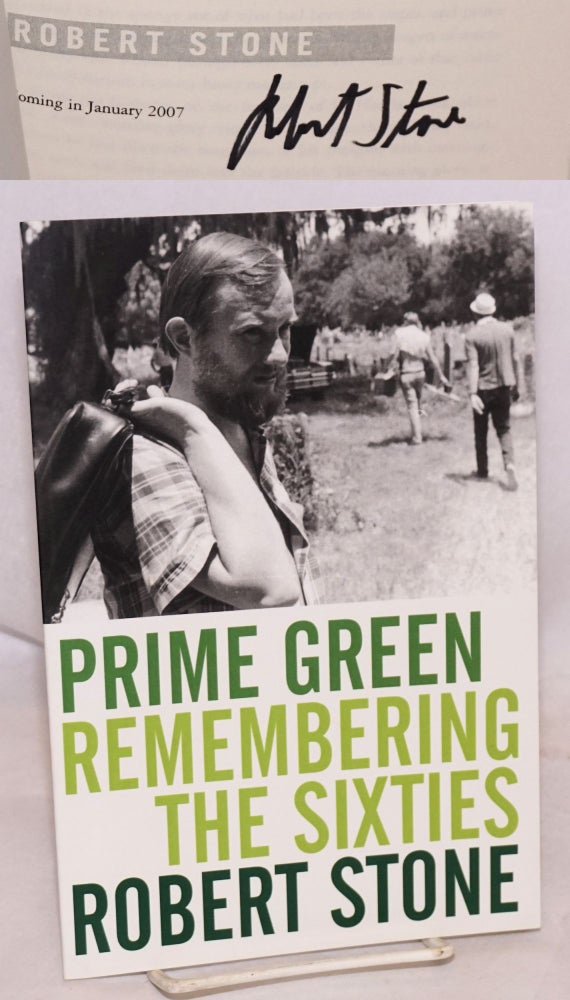 Cat.No: 150001 Prime green: remembering the Sixties; an excerpt. Robert Stone.