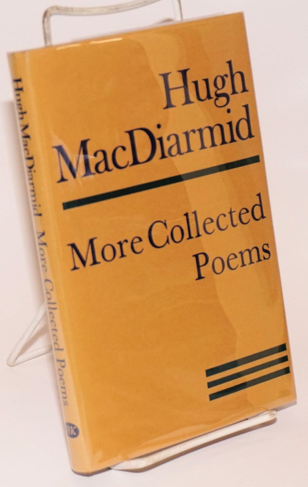 Cat.No: 150043 More collected poems. Hugh MacDiarmid.