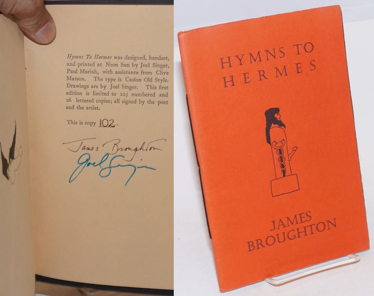 Cat.No: 15014 Hymns to Hermes; reveal the beautifying! arouse the world! [signed limited]. James Broughton.