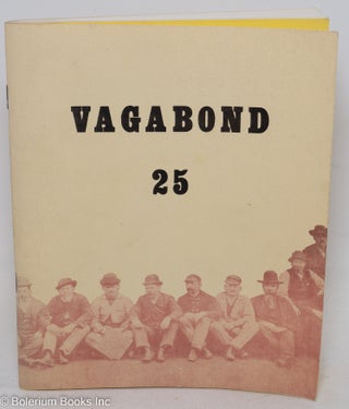 Cat.No: 150281 Vagabond #25: Jan. - Mar. 1977: with Vagabond 25 supplement. John Bennett,...