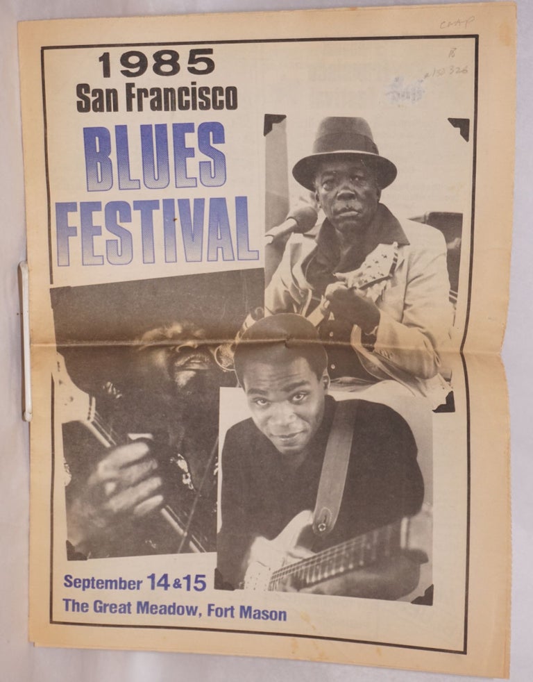 Cat.No: 150326 1985 San Francisco blues festival; September 14 & 15, the great meadow, Fort Mason