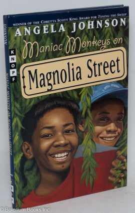 Cat.No: 150478 Maniac monkeys on Magnolia Street; illustrated by John Ward. Angela Johnson
