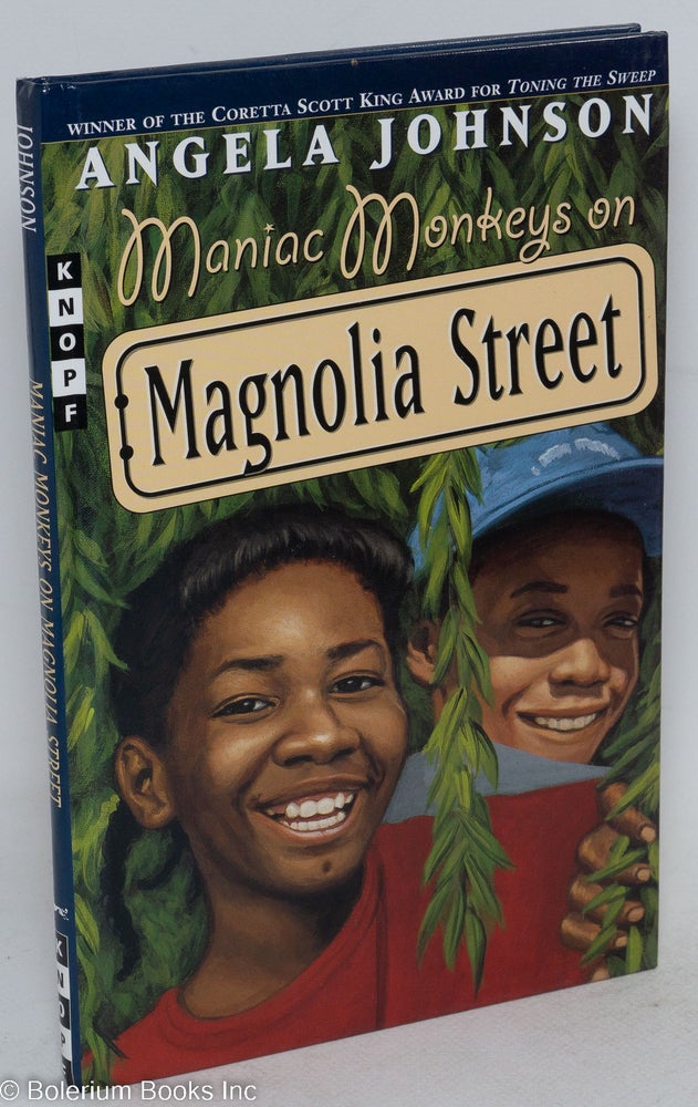 Cat.No: 150478 Maniac monkeys on Magnolia Street; illustrated by John Ward. Angela Johnson.
