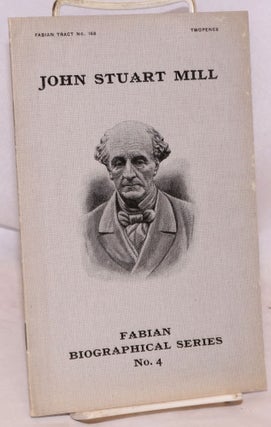 Cat.No: 150528 John Stuart Mill. Julius West
