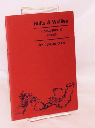 Cat.No: 150622 Buits and Wellies: or, sui generis, a sequence o poems [signed]. Duncan...
