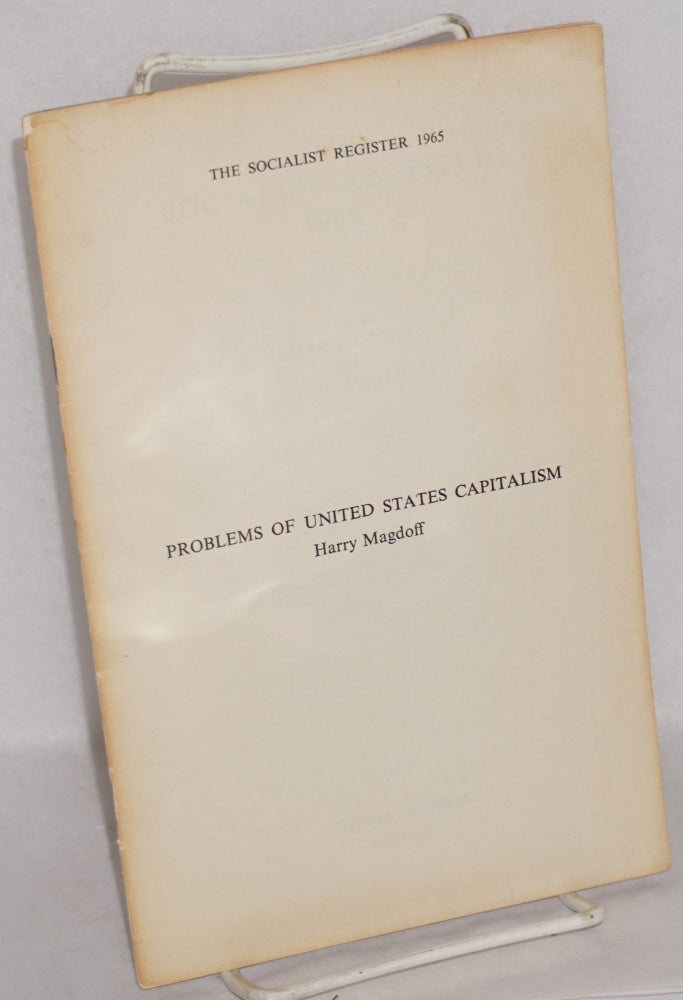 Cat.No: 150634 Problems of United States Capitalism. Harry Magdoff.