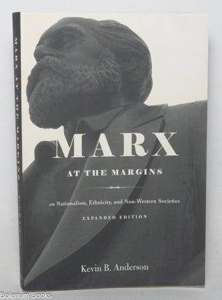Cat.No: 150664 Marx at the Margins: On Nationalism, Ethnicity, and Non-Western Societies....