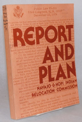 Cat.No: 150669 Report and plan. Navajo, Hopi Indian Relocation Commission