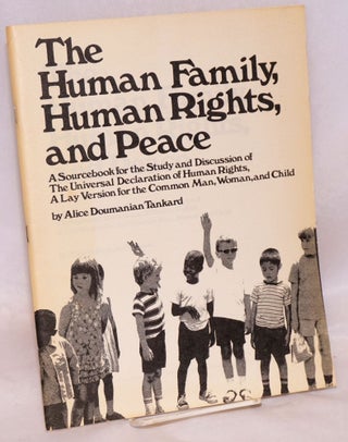 Cat.No: 150720 The human family, human rights, and peace: a sourcebook for the study and...