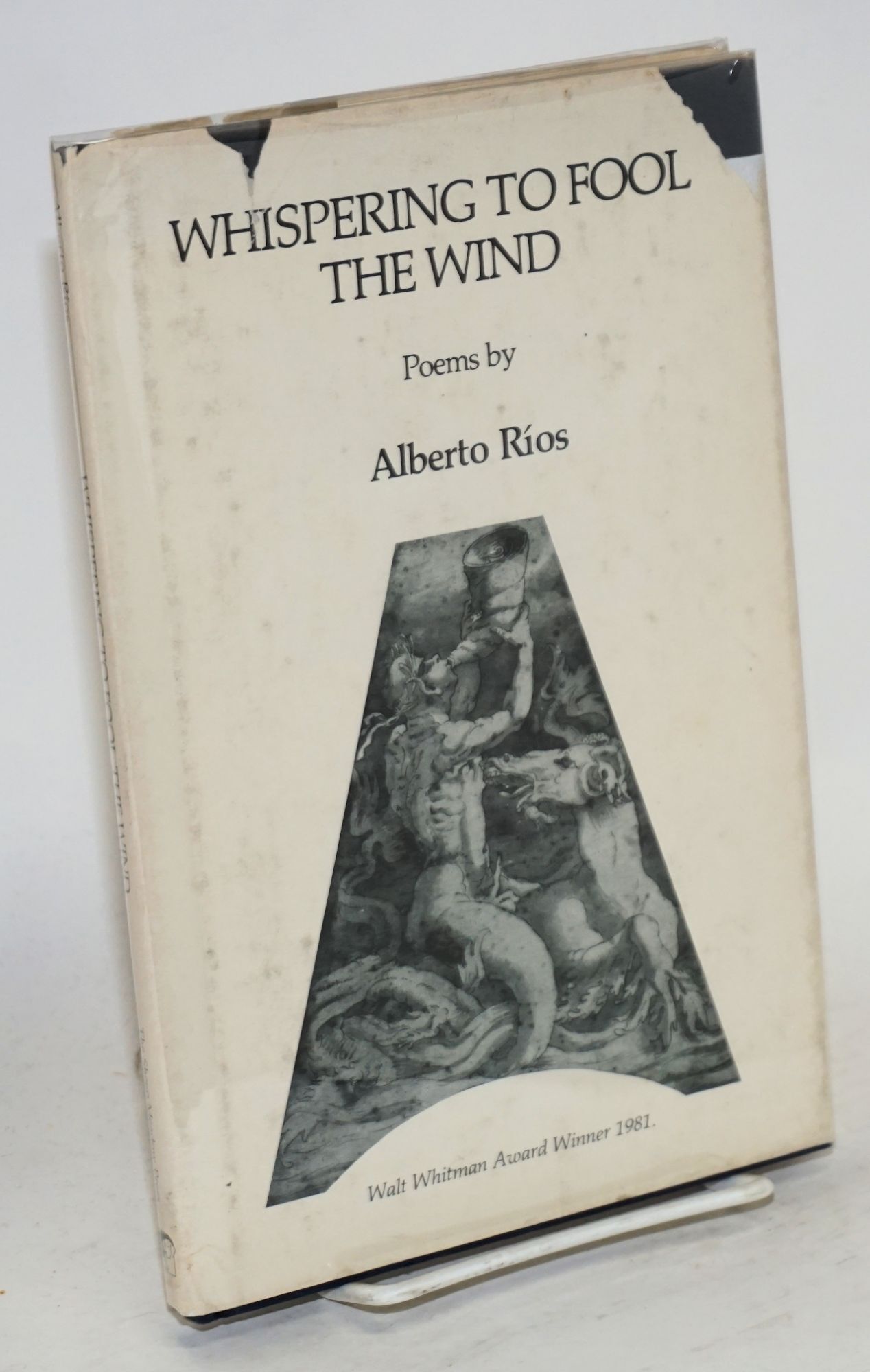 Whispering to fool the wind poems | Alberto Rios