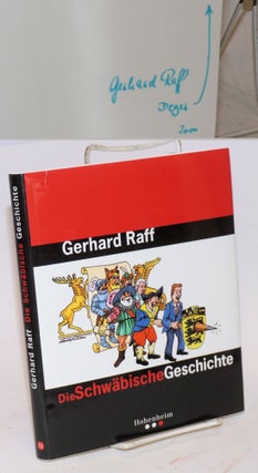 Cat.No: 150803 Die schwäbische Geschichte. Gerhard Raff